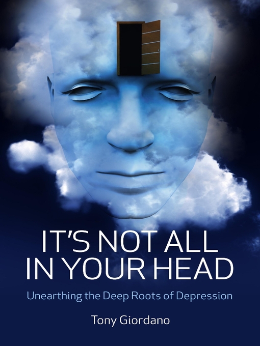 Title details for It's Not All In Your Head by Tony Giordano - Wait list